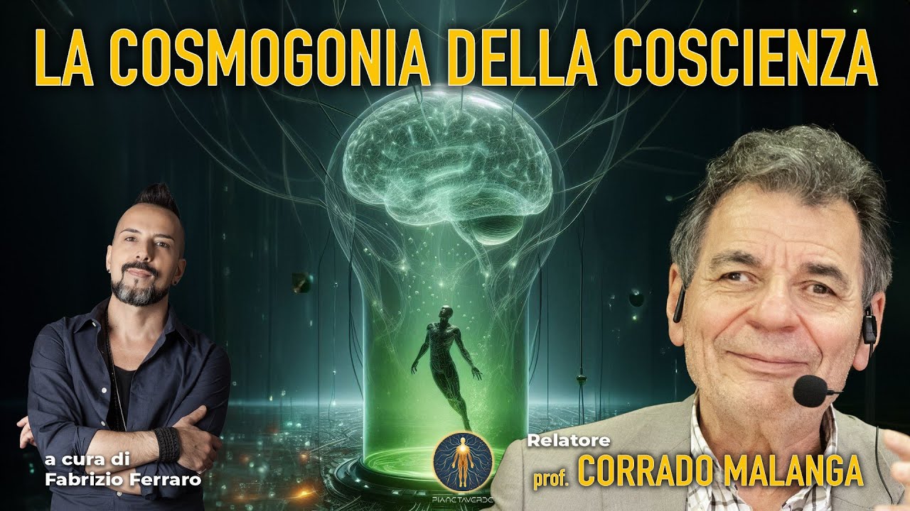 LA COSMOGONIA DELLA COSCIENZA con Corrado Malanga