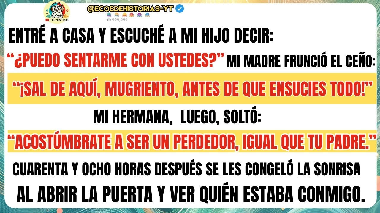 Mi MADRE llamó 'mugriento' a mi hijo y mi hermana dijo 'acostúmbrate a ser un perdedor como tu padre