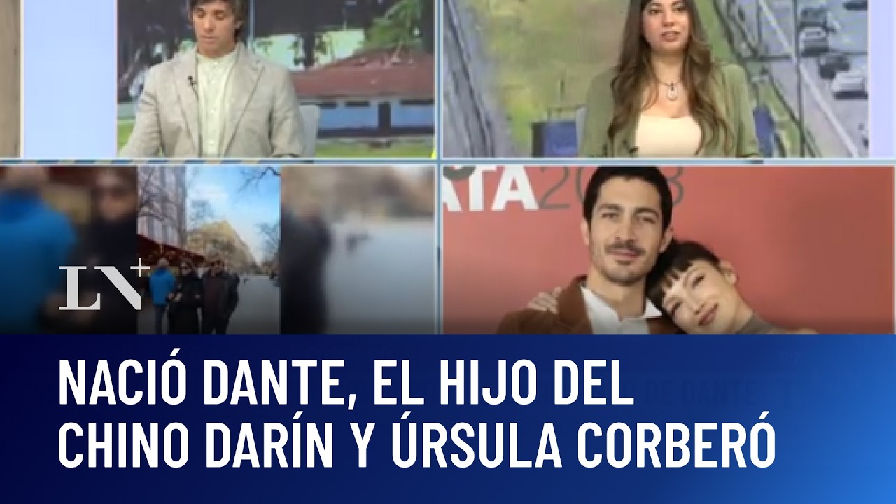 Naci&oacute; Dante, el hijo del Chino Dar&iacute;n y &Uacute;rsula Corber&oacute;