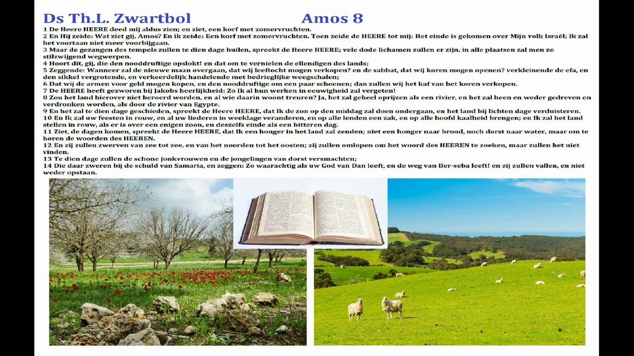 Ds Th.L. Zwartbol__Amos 8__Thema 