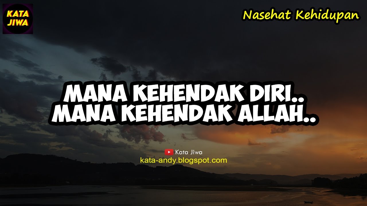 MANA KEHENDAK DIRI DAN MANA KEHENDAK ALLAH..? | Andy Firmansyah - Kata Jiwa