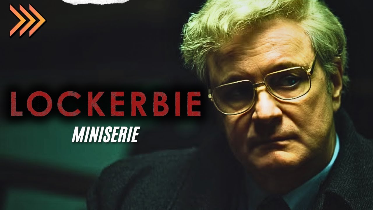 LOCKERBIE (2025) | RESUMEN: Toda la Serie