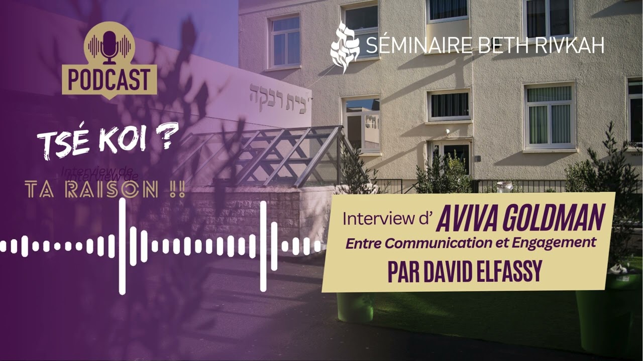 Interview d'Aviva Goldman - Podcast 