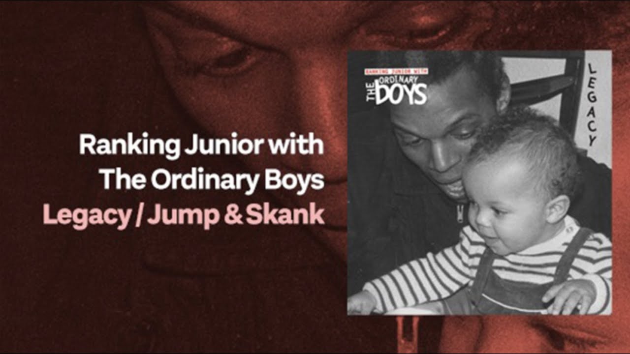 Ranking Jnr - Legacy (with The Ordinary Boys) (Lyric Video)