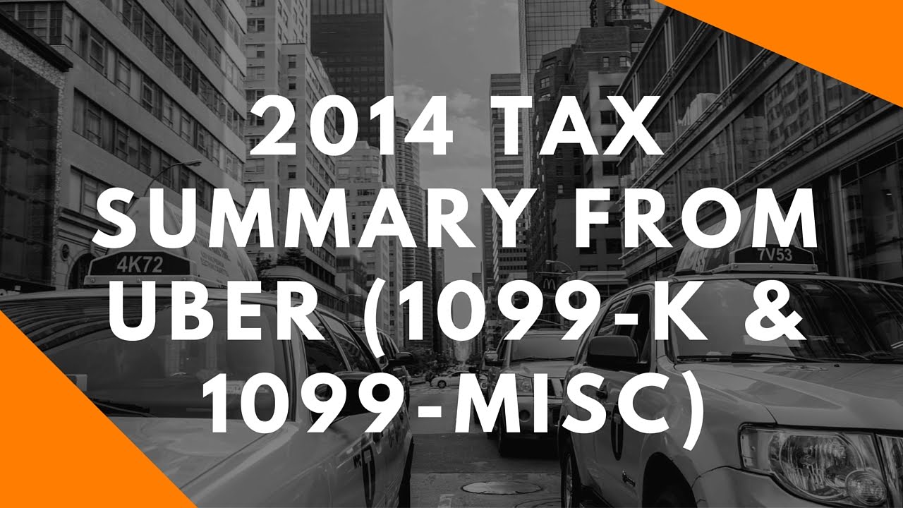 2014 Tax Summary From Uber (1099-K & 1099-Misc)