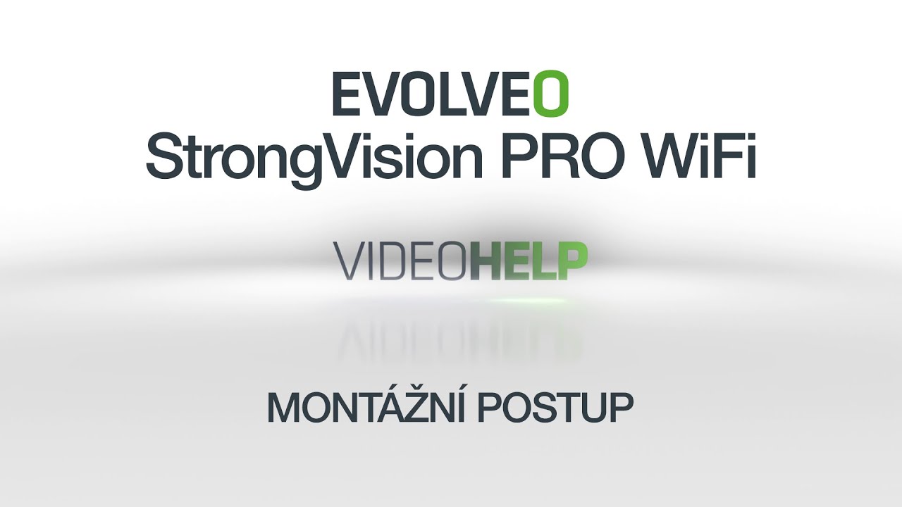 EVOLVEO StrongVision PRO WiFi - Montážní postup