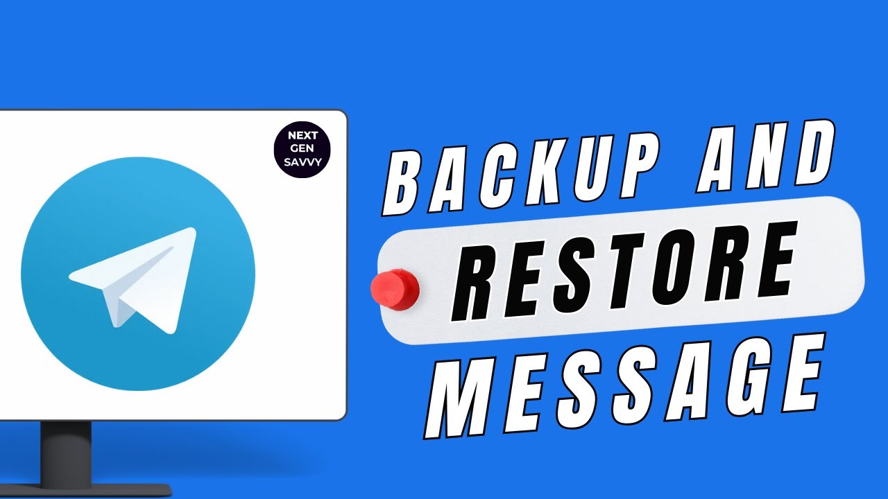 How To Backup and Restore Telegram Messages