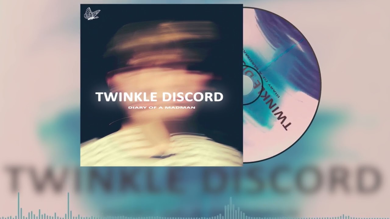 Twinkle Discord - Diary Of A Madman (Official Audio)