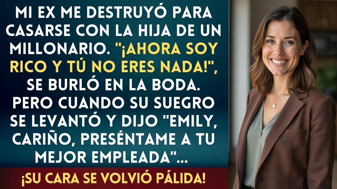 Mi Ex Esposo Me Quitó Todo Para Su Nueva Novia, ¡Pero No Sabía Que Su Padre Era Mi Jefe Secreto!