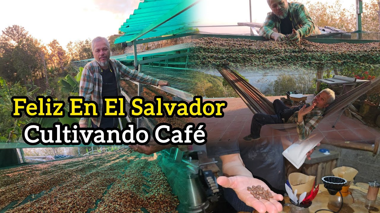 La Vida Que Todos Quisiéramos En El Salvador. Don Armando y Su Café Especial en Chalatenango. 