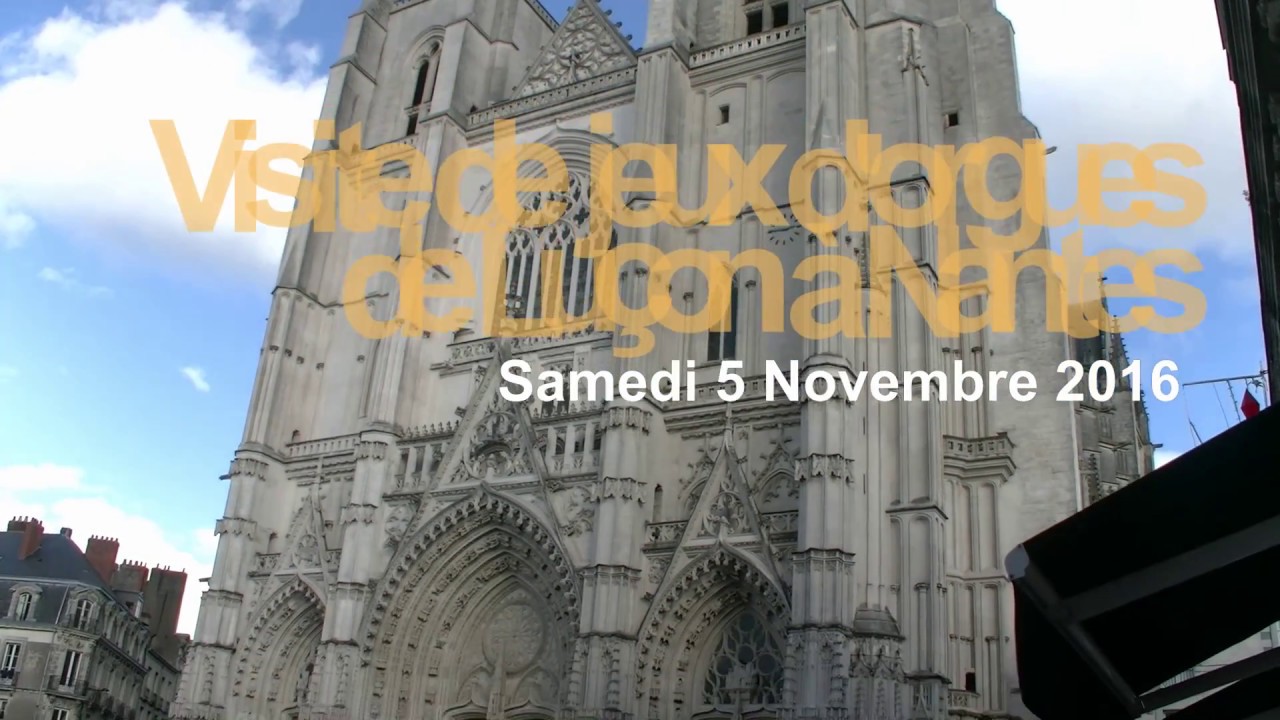 NANTES Jeux d'orgues samedi 5 Nov  2016