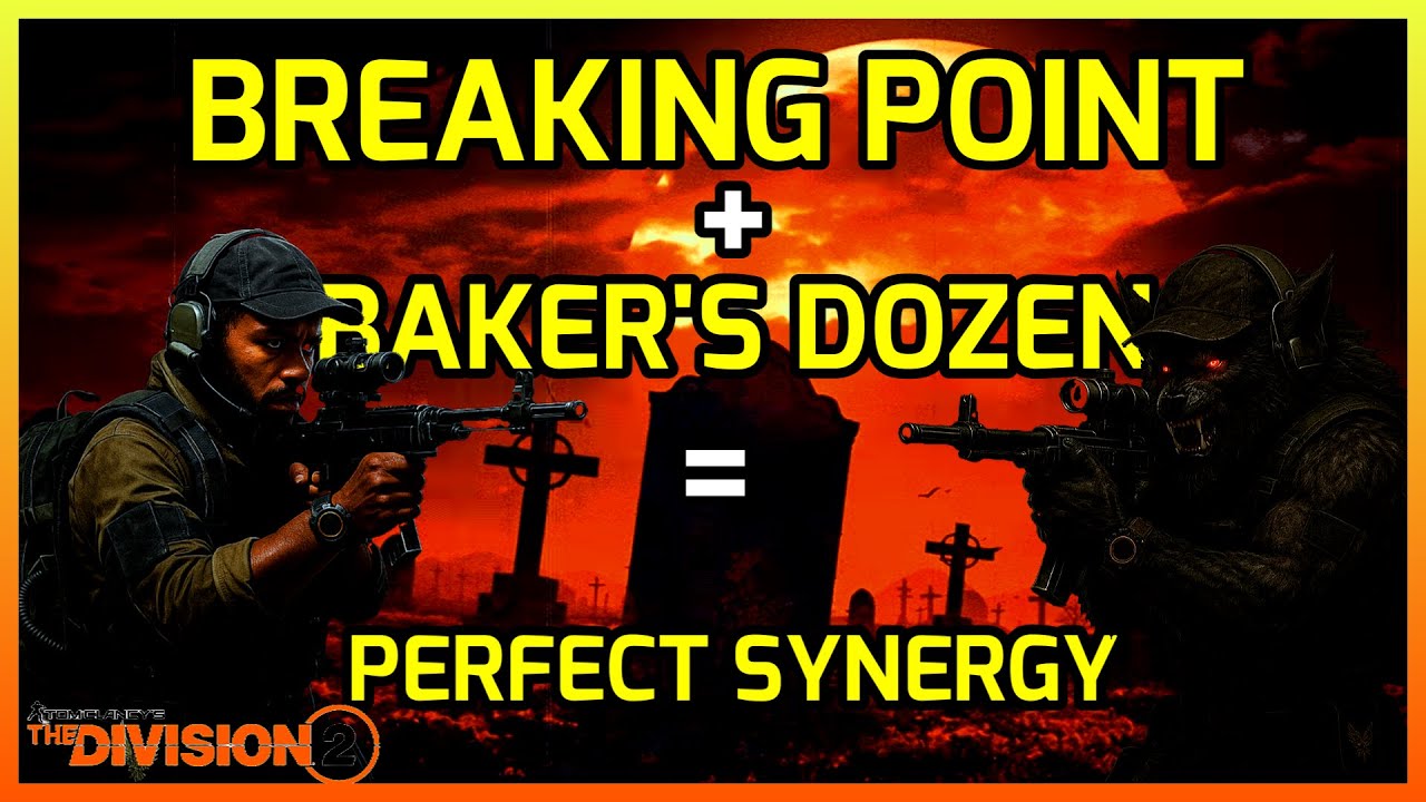 &ldquo;Breaking Point + Baker&rsquo;s Dozen = Perfect Synergy! 💥 Division 2 Rifle Build Y7 S2&rdquo;