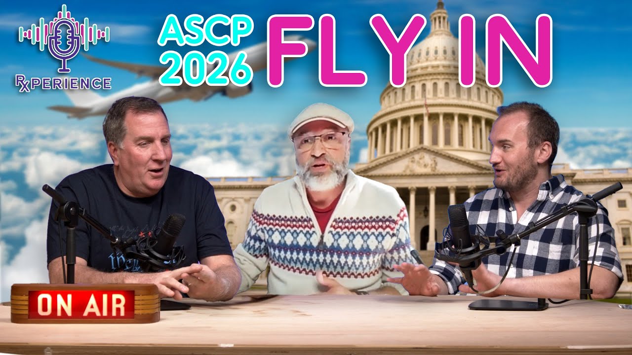 Everything YOU Need to Know About ASCP's 2026 Fly-In | Rxperience