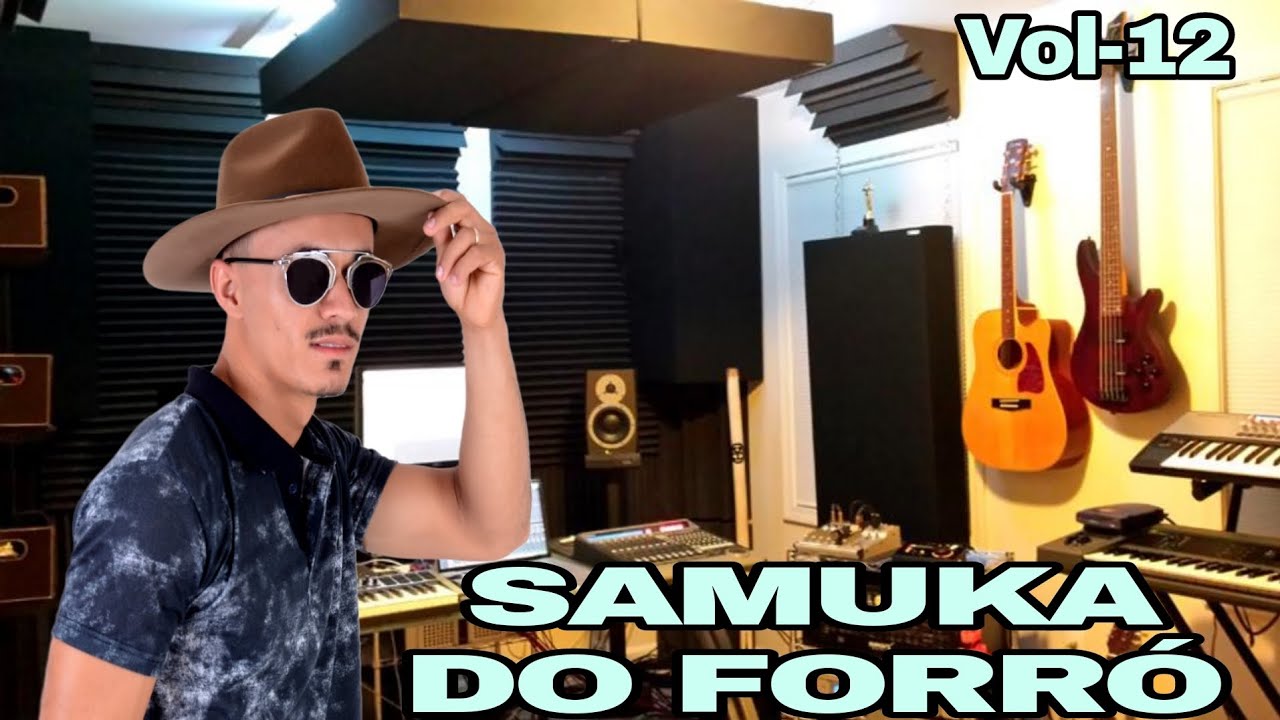 E.P COMPLETO/SAMUKA VOL'..12 /FORRÓ PARA PAREDÃO/MODAS APAIXONADAS..