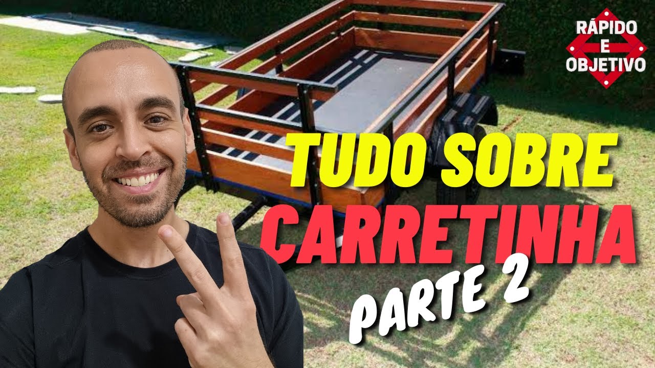 Tudo sobre carretinha - Parte 2