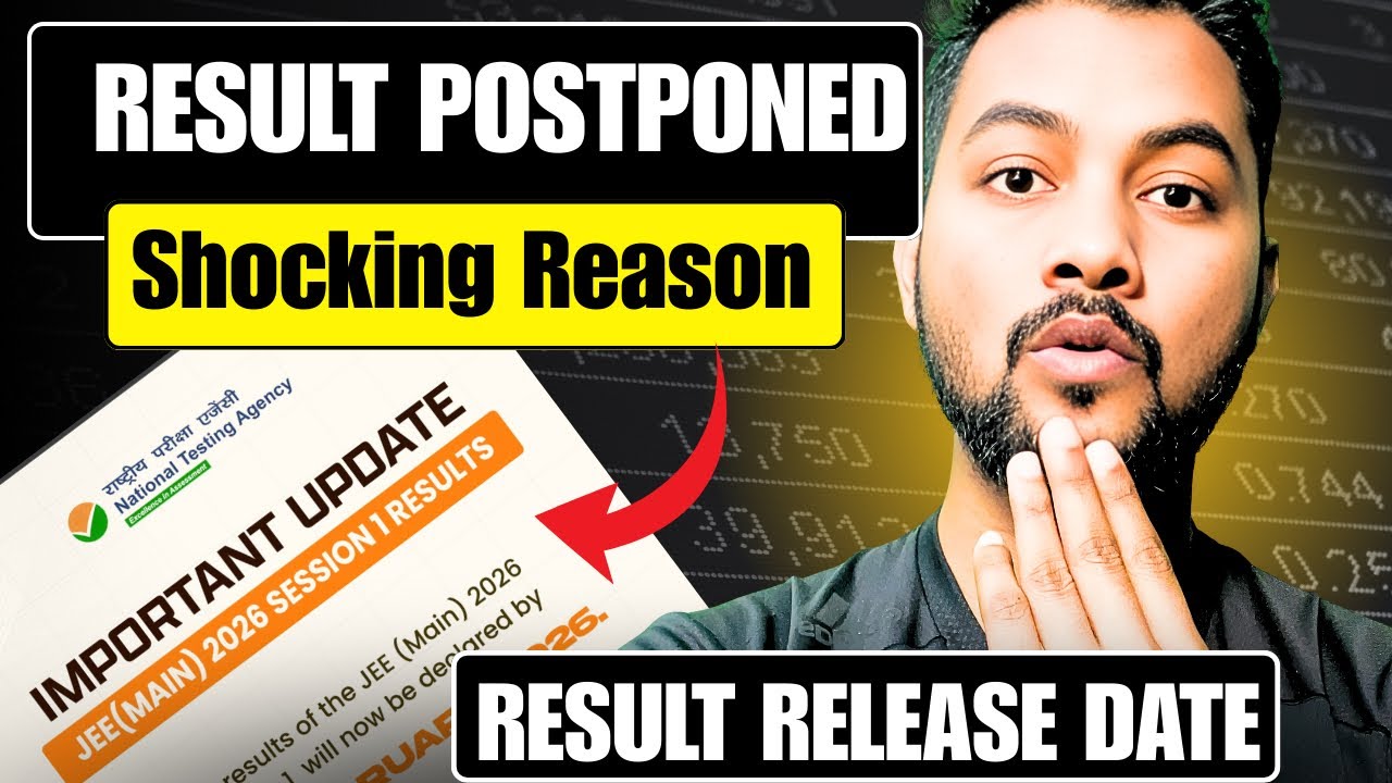 NTA🔴Shocking Reason Behind JEE Main Result Postponement🤯|JEE Main 2026 Result Release Date