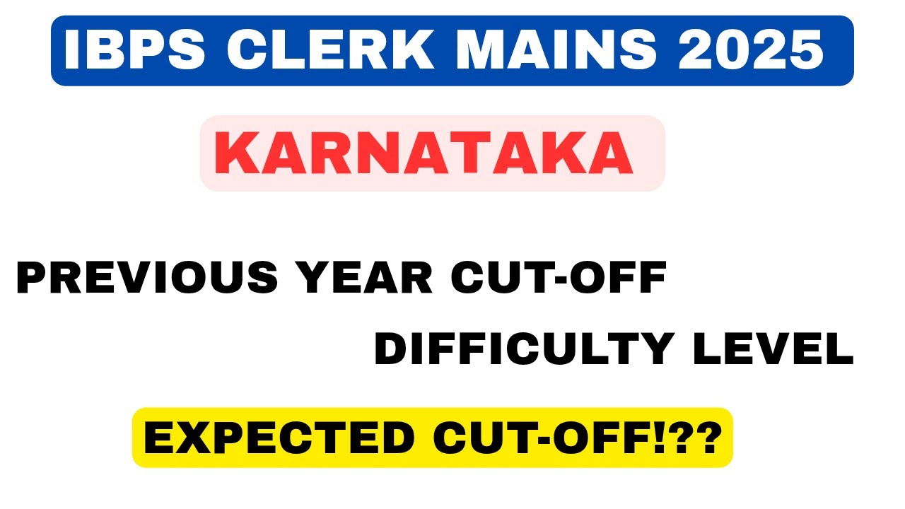 Ibps Clerk Mains 2025 Expected Cut-off | Ibps Clerk Mains 2025 Analysis #ibpsclerkmains