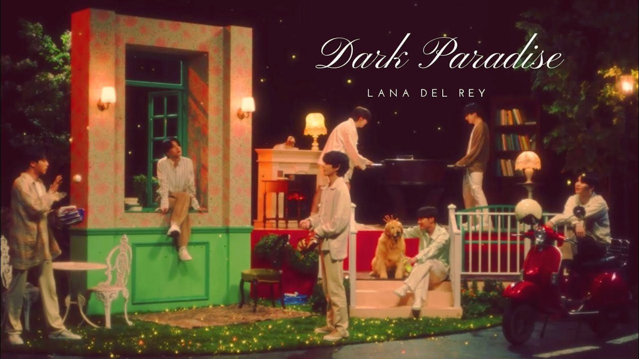 [FMV] BTS || DARK PARADISE BY LANA DEL REY