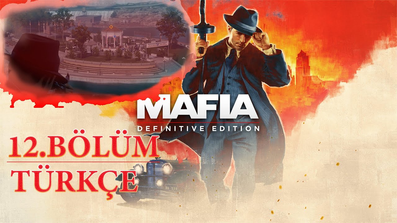 MAFIA 1 DEFINITIVE EDITION 12. BÖLÜM TÜRKÇE / KESKİN NİŞANCI