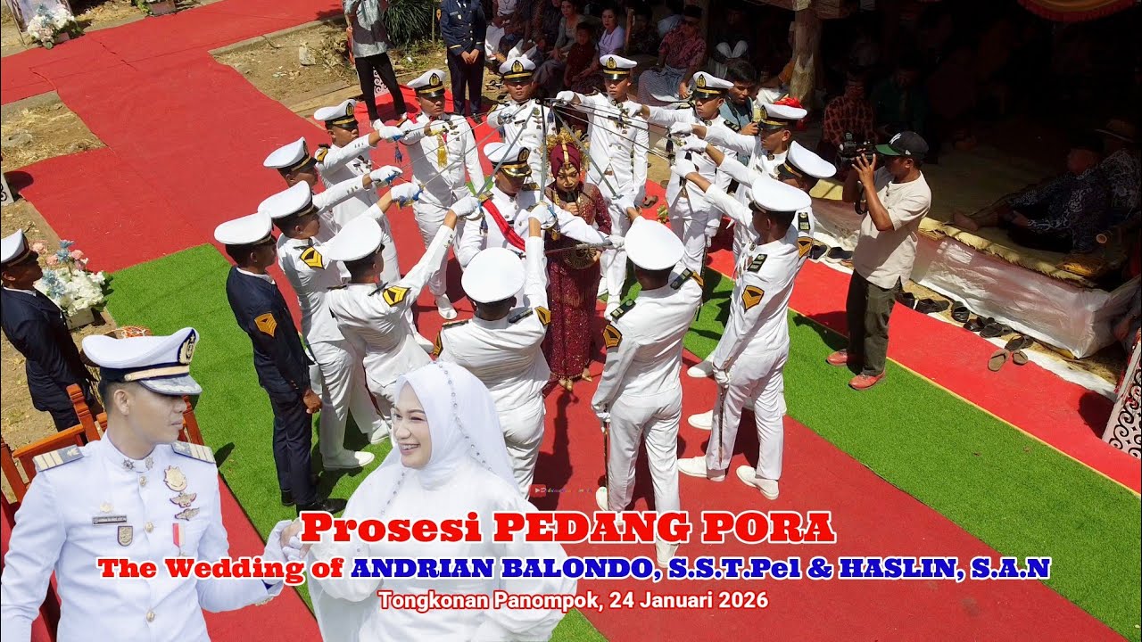 Prosesi Pedang Pora | The Wedding of ANDRIAN BALONDO, S.S.T.Pel & HASLIN, S.A.N