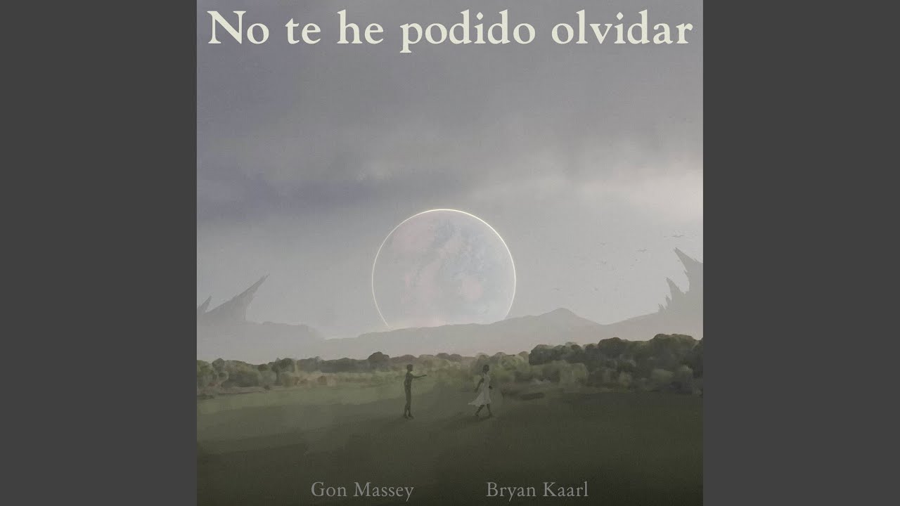 No Te He Podido Olvidar