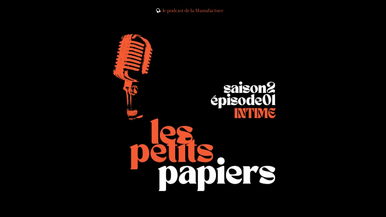 Les petits papiers - S02 épisode 1