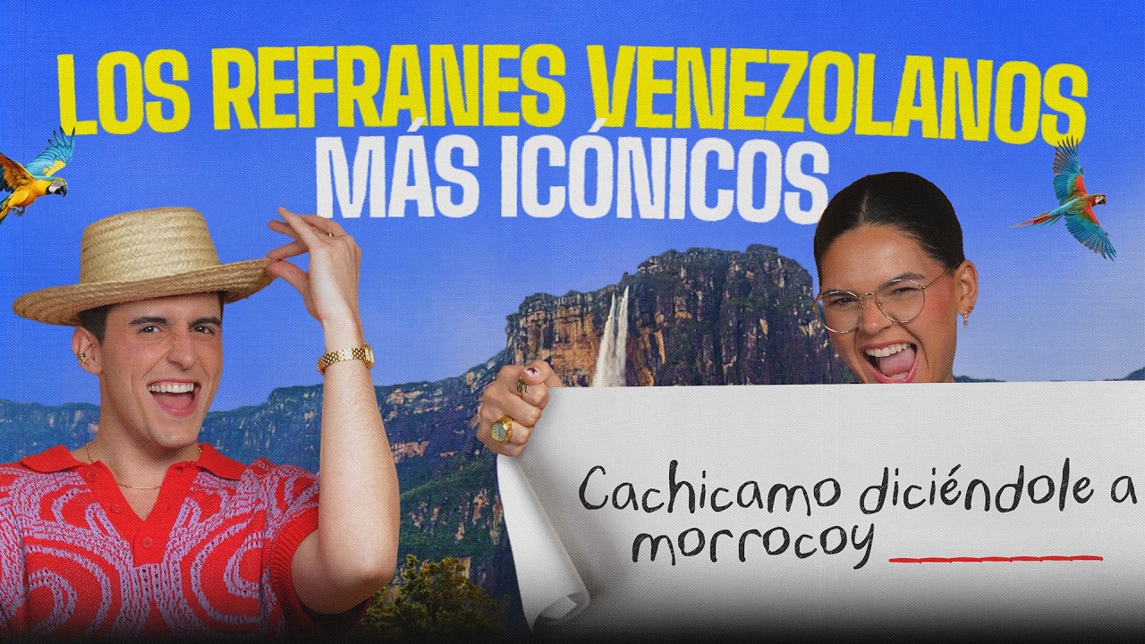 Los mejores refranes venezolanos y lo que realmente significan | EP 430