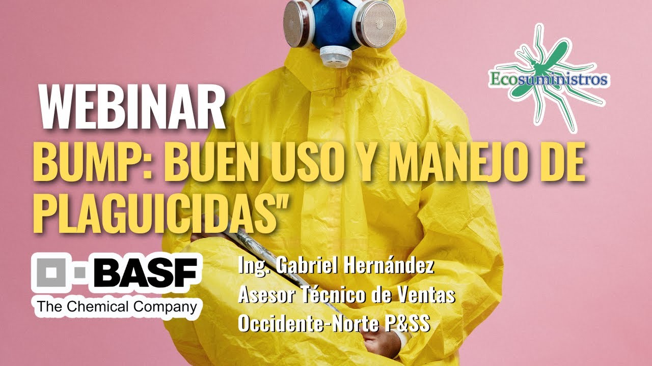 Webinar BUMP: Buen uso y manejo de plaguicidas BASF