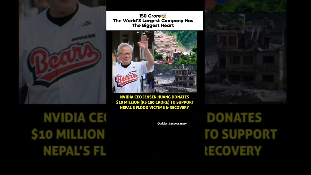 NVIDIA CEO Jensen Huang&rsquo;s ₹150 Crore Donation for Nepal Flood Victims ❤️🙏 | Humanity Beyond Business