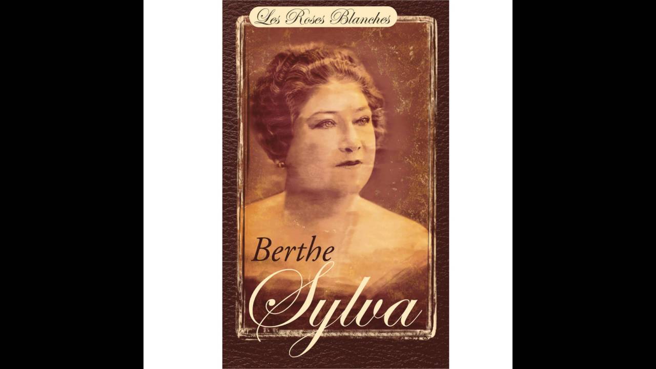 Berthe Sylva - J'ai cru