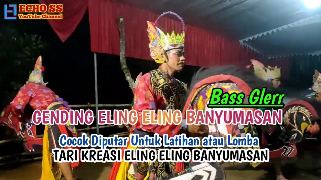 ELING ELING BANYUMASAN 🇮🇩EBEG LANGEN BUDOYO🇮🇩 COCOK DIPUTAR UNTUK LATIHAN ATAU LOMBA TARI EBLEG