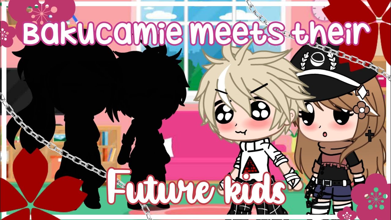 {Bakucamie meets their future kids😍😏}[Part 4/?? Mha future gen.]💕💕