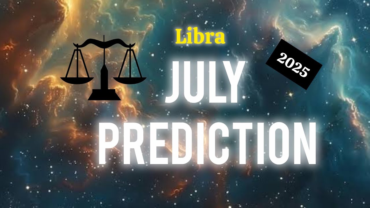 Libra July Forecast &ndash; Harmony Returns, But Only If You Choose It