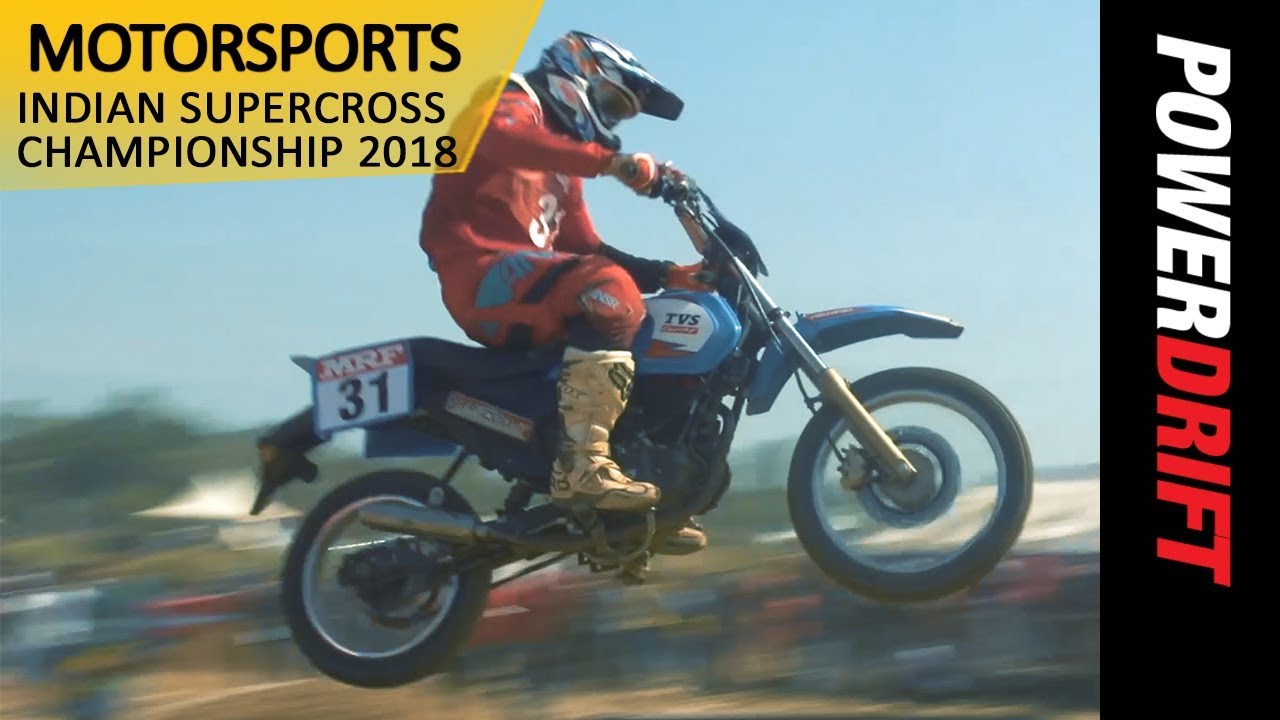TVS @ Indian Supercross Championship 2018 : New opportunties : PowerDrift