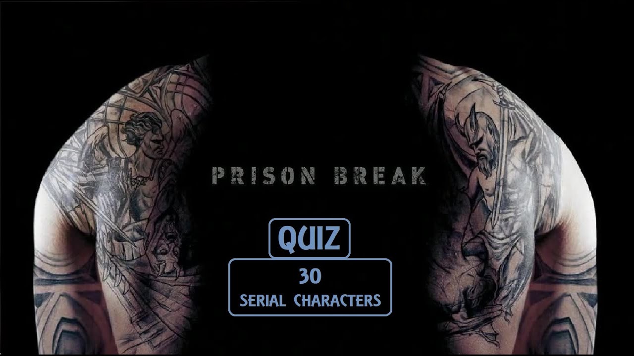 PRISON BREAK QUIZ