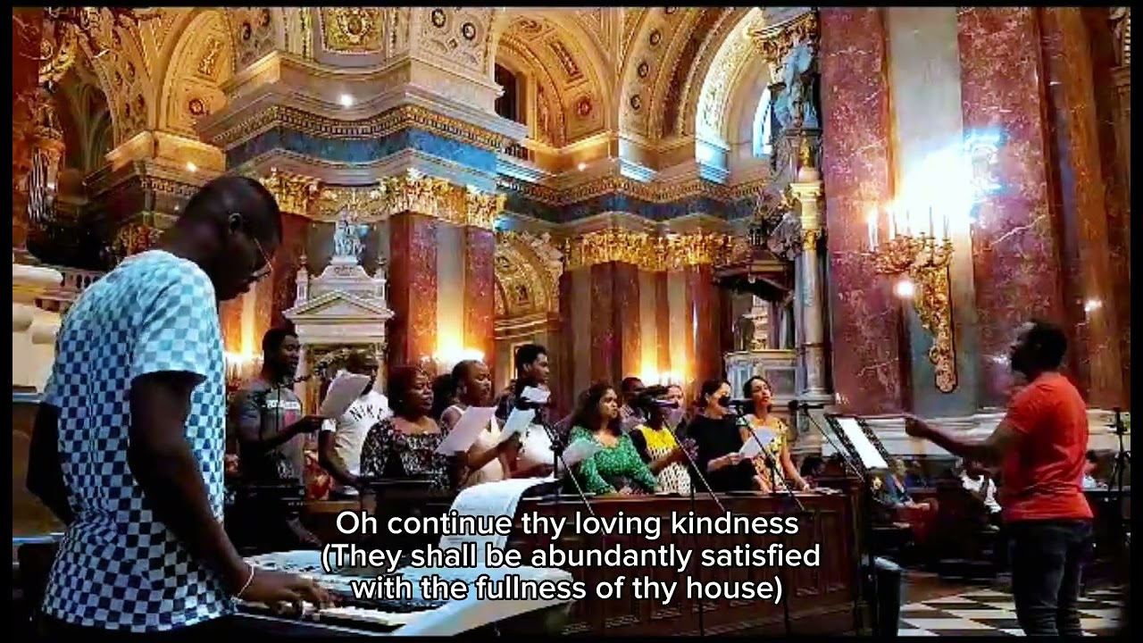 How excellent is thy loving kindness - W.J Kirkpatrick |St. Stephen’s Basilica English Choir