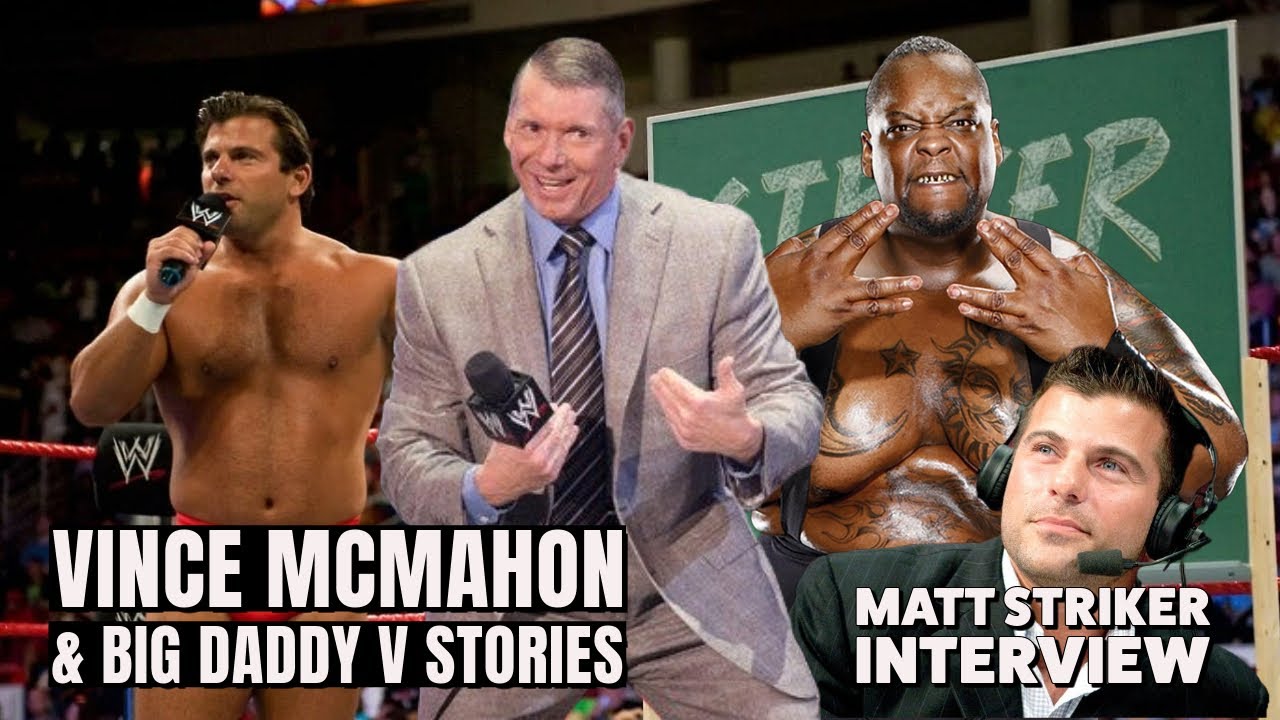 Matt Striker Tells Vince McMahon & Big Daddy V Stories