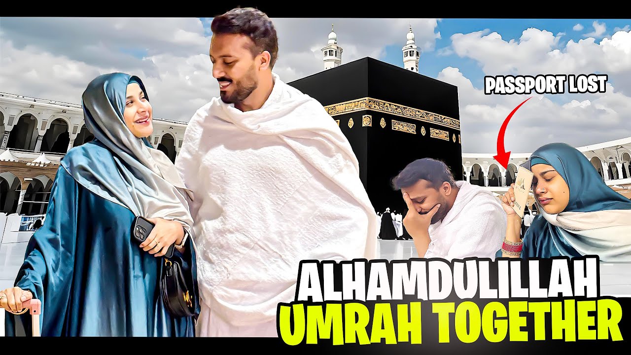 ALHAMDULILLAH UMRAH TOGETHER 😍 Apna Passport Ghar Bhul Gai Mai 😰