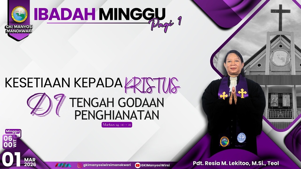 Ibadah Minggu Pagi I (Minggu Sengsara - III) | 1 Maret 2026 | Jemaat GKI Manyosi Wirsi