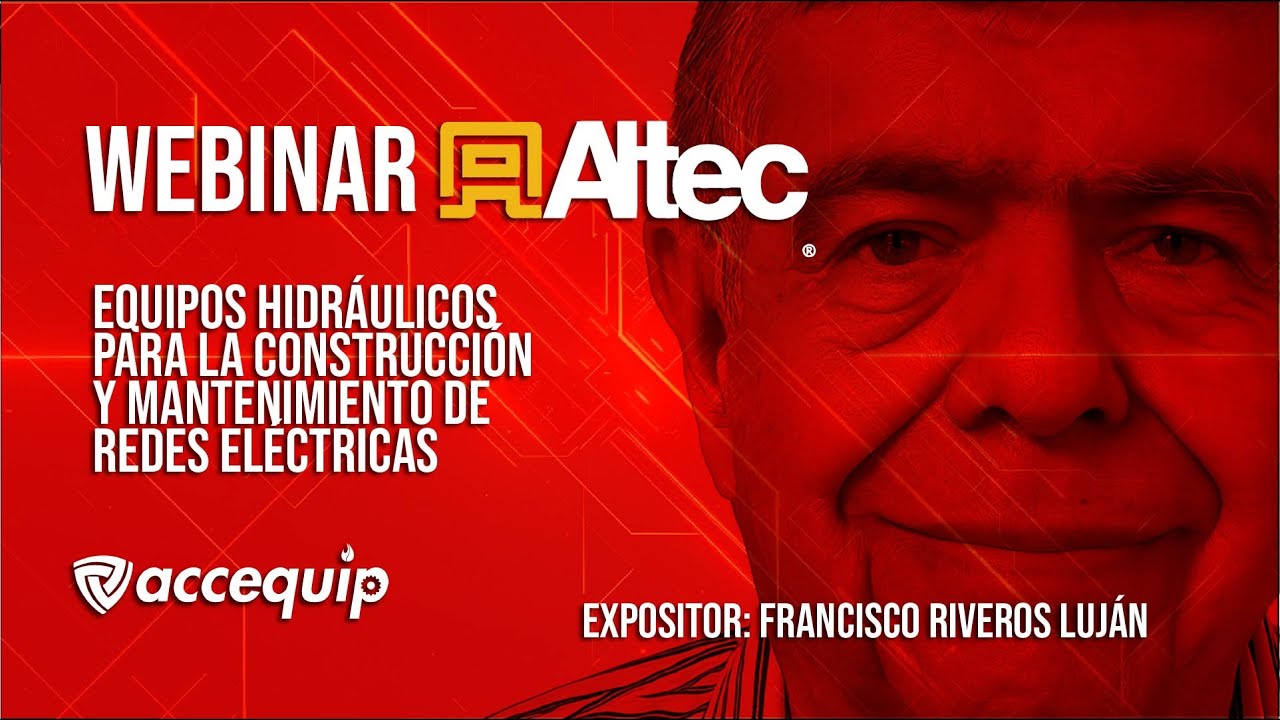 🔧WEBINAR: Equipos Hidráulicos para la Construcción y Mantenimiento de Redes Eléctricas ⚡