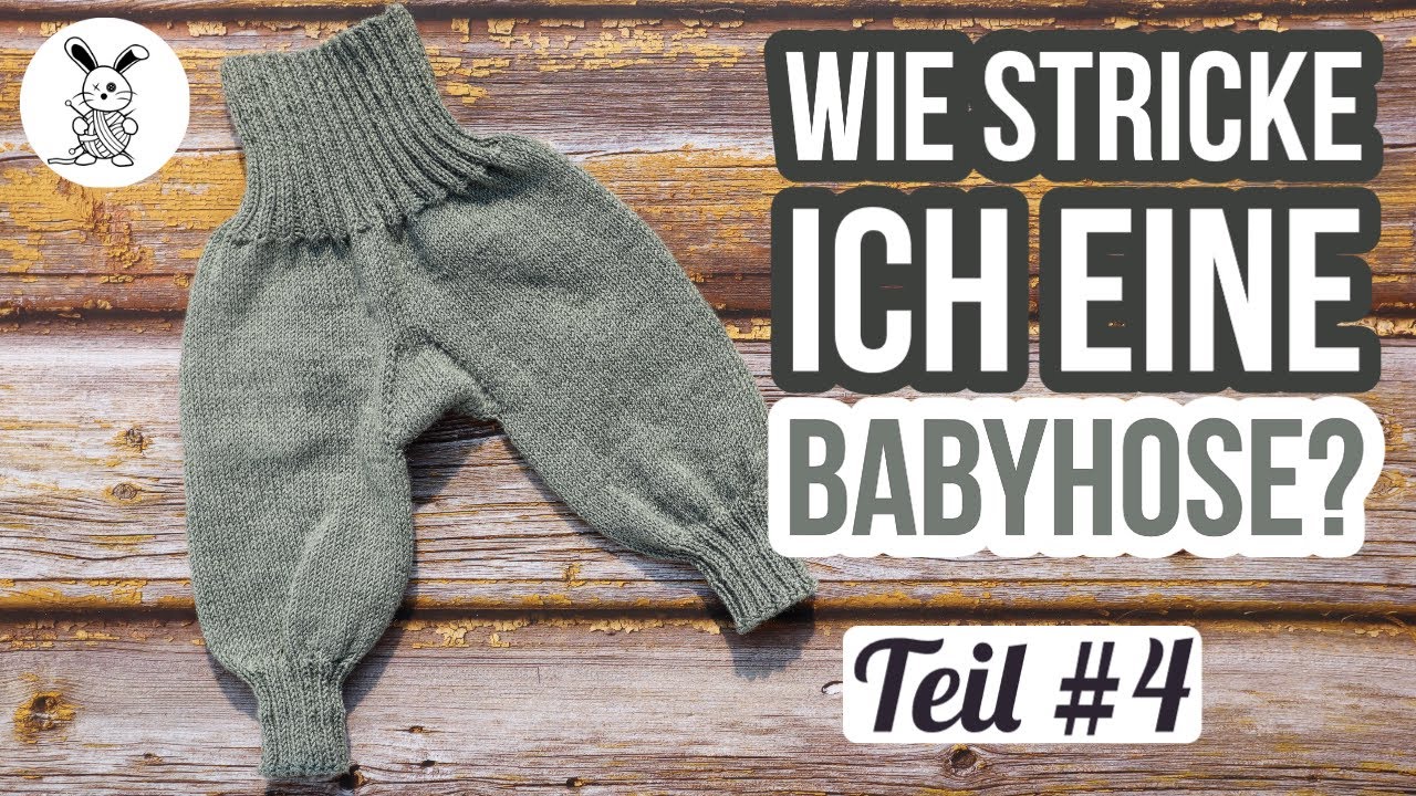 Wie stricke eine Babyhose? #4 Abschluss