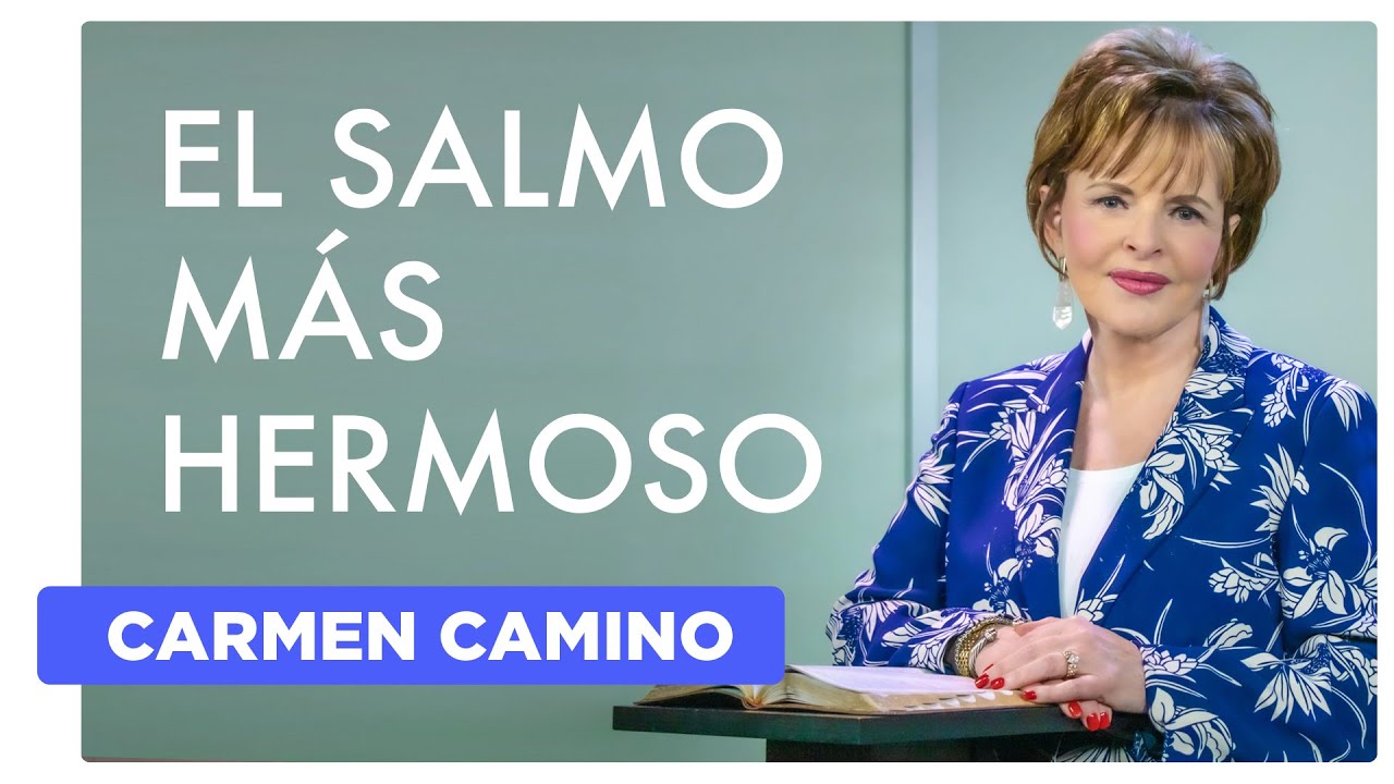 El Salmo Más Hermoso - Salmo 19:1-2, 7-8