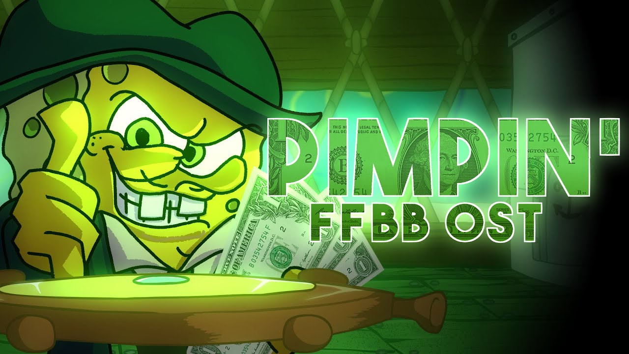 Funkin' For Bikini Bottom - Pimpin' (FLP AND CHROMATIC)