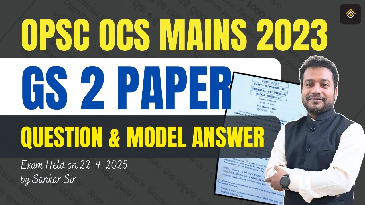 GS 2 OPSC OCS Mains 2023 Question and Model Answer Discussion | RAYACADEMY IAS