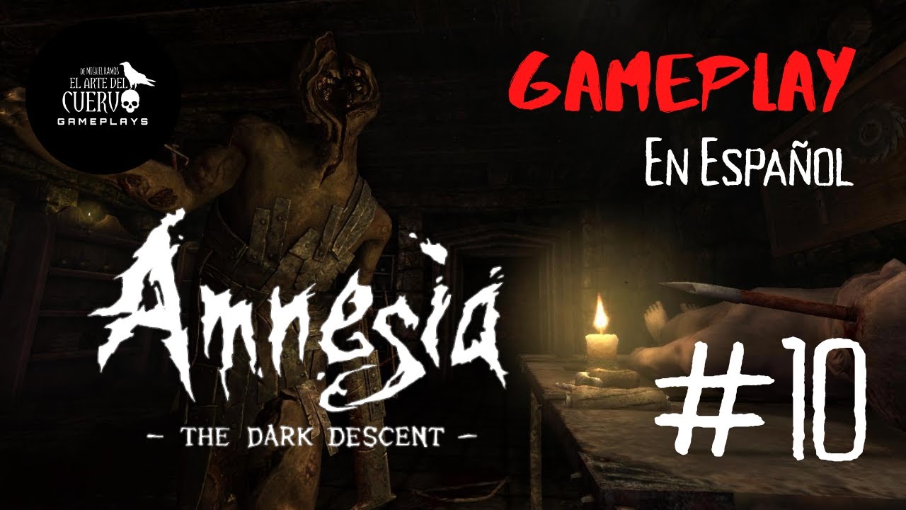 Amnesia The Dark Descent - Gameplay Cap 10: Morgue