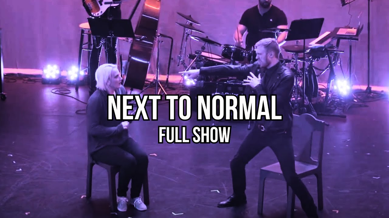 Next to Normal - The Show that Changed My Life
