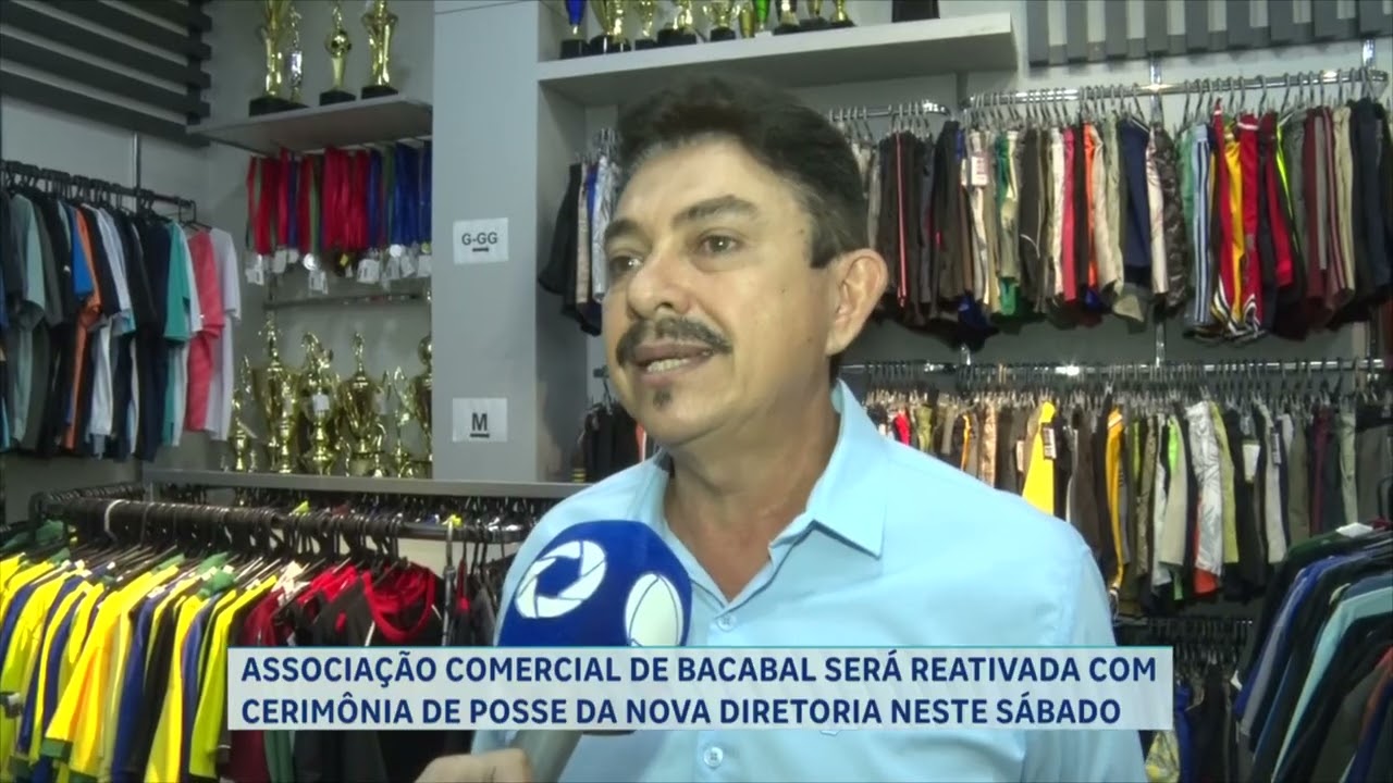 ASSOCIAÇÃO COMERCIAL DE BACABAL SERÁ REATIVADA COM CERIMÔNIA DE POSSE DA NOVA DIRETORIA NESTE SÁBADO