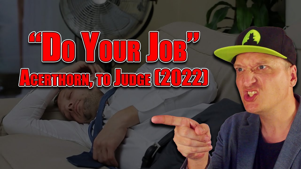 DO YOUR JOB, NOW! Demands Accidental-Livestreamer Acerthorn (Stebbins v. Polano)