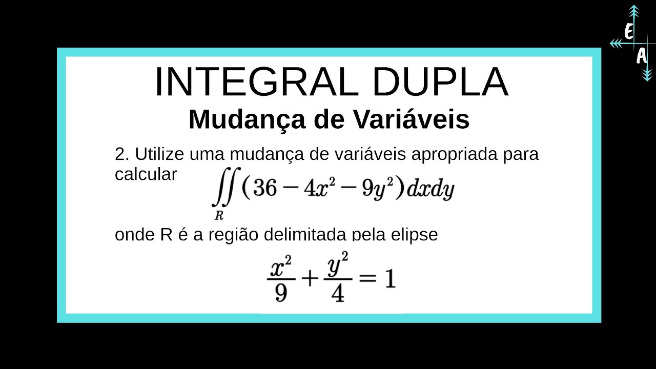 2. Integral Dupla - Mudança de Variáveis - Lista Mackenzie