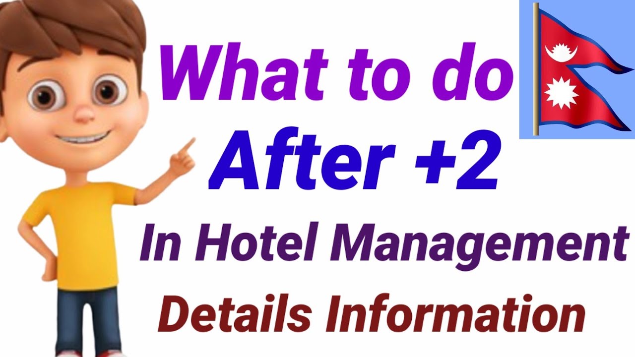 Hotel Management Scopes After +2 In Nepal || Hotel Management In Nepal ||